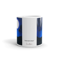 Load image into Gallery viewer, Coffee Mug with &quot;A Girl with a Dream&quot; Artwork